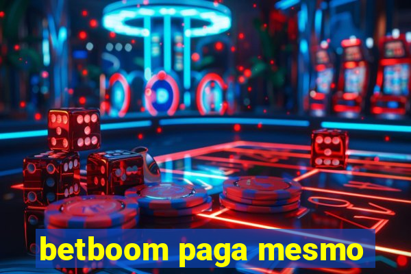 betboom paga mesmo